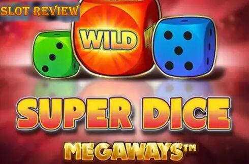 Super Dice Megaways slot